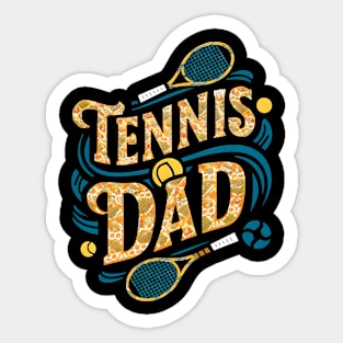 Tennis Dad | Father's Day | Dad Lover gifts Sticker